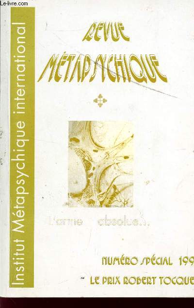 REVUE METAPSYCHIQUE / NUMERO SPECIAL 1991 - LE PRIX ROBERT TOCQUET.