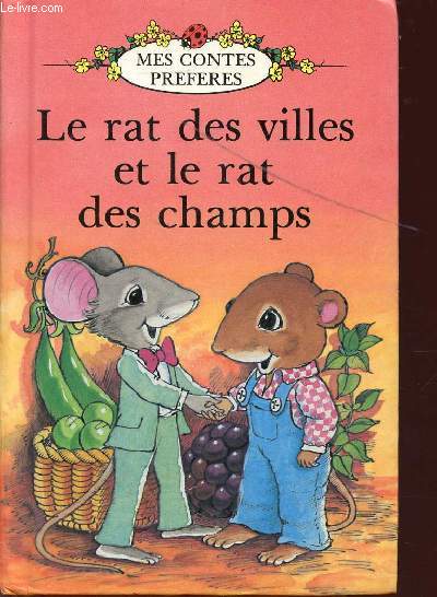 LE RAT DES VILLES ET LE RAT DES CHAMPS / OLLECTION 