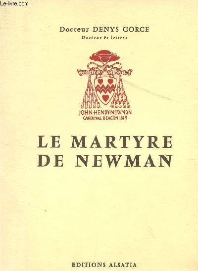 LE MARTYRE DE NEWMAN / 2e EDITION.