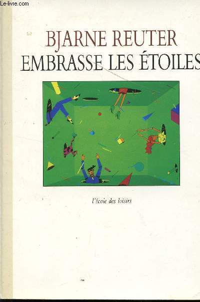 EMBRASSE LES ETOILES.