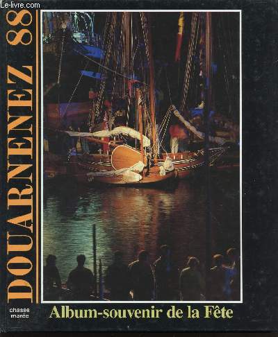 DOUARNENEZ 88 / ALBUM SOUVENIR DE LA FETE.