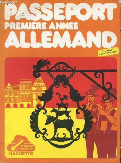 PASSEPORT - PREMIERE ANNEE ALLEMAND / EXERCICES ET REVISION.