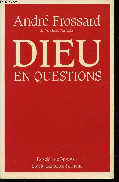 DIEU EN QUESTIONS.