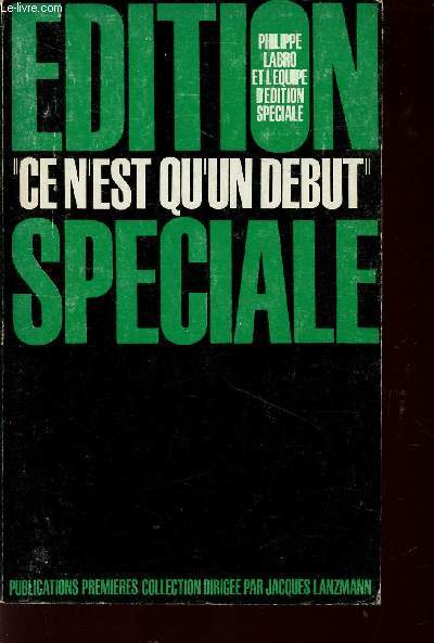 EDITION SPECIALE - CE N'EST QU'UN DEBUT - N2.