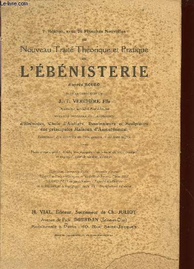 NOUVEAU TRAITE THEORIQUE ET PRATIQUE DE L'EBENESTERIE - D'APRES ROUBO / 2 EDITION / 24 PLANCHES NOUVELLES.