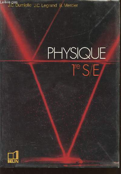 PHYSIQUE / CLASSE DE 1ere S / E.