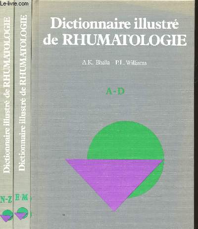 DICTIONNAIRE ILLUSTRE DE RHUMATOLOGIE / TOMES 1, 2 et 3. (DE A  Z).