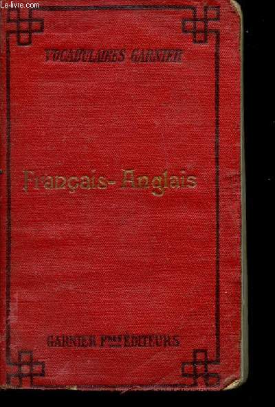 DICTIONNAIRE FRANCAIS-ANGALIS / COLLECTION VOCABULAIRES GARNIER.