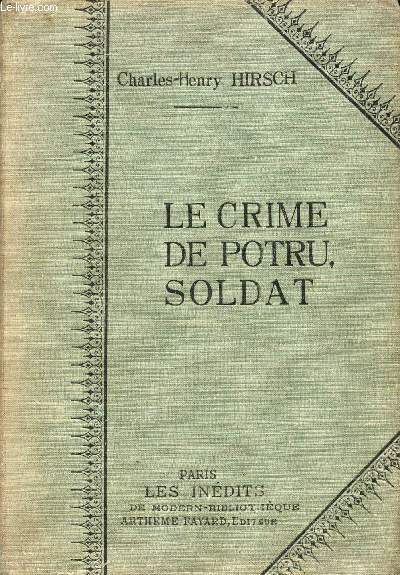 LE CRIME DE POTRU, SOLDAT.