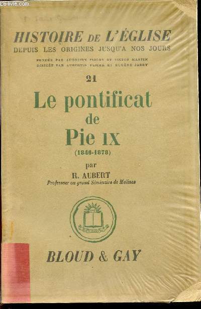 LE PONTIFICAT DE PIE IX / VOLUME 21 / COLLECTION 