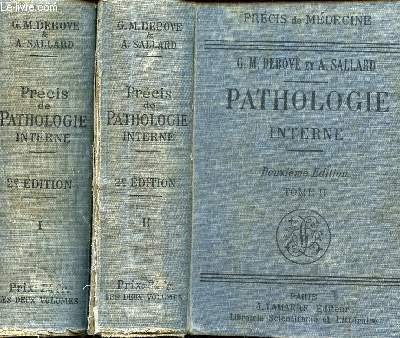 PATHOLOGIE INTERNE / TOMES II ET II / PRECIS DE MEDECINE / DEUXIEME EDITION.