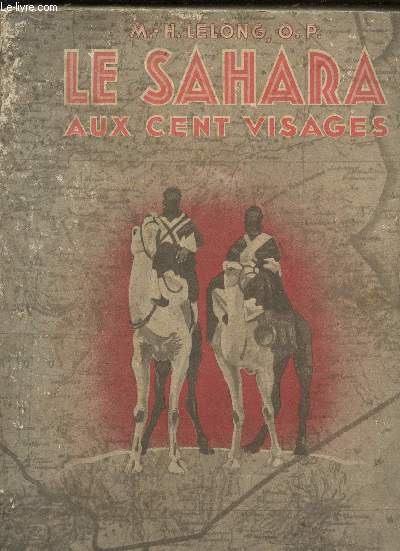 LE SAHARA AUX CENT VISAGES.