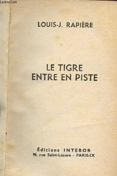 LE TIGRE ENTRE PISTE / COLLECTION LE TIGRE - ESPIONNAGE.