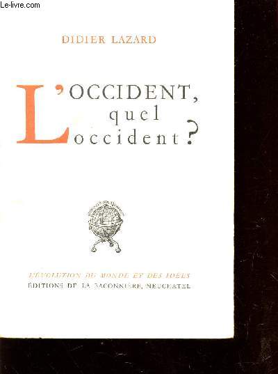 L'OCCIDENT, QUEL OCCIDENT?.