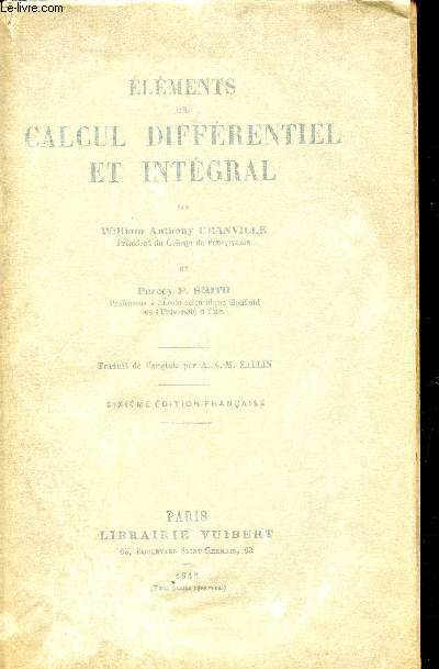 ELEMENTS DE CALCUL DIFFERENTIEL ET INTEGRAL / 6 EDITION FRANCAISE.