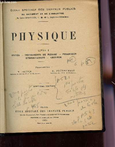 PHYSIQUE / LIVRE I : UNITES - INSTRUMENTS DE MESURE - PESANTEUR - HYDROSTATIQUE - CHALEUR / SEPTIEME EDITION.