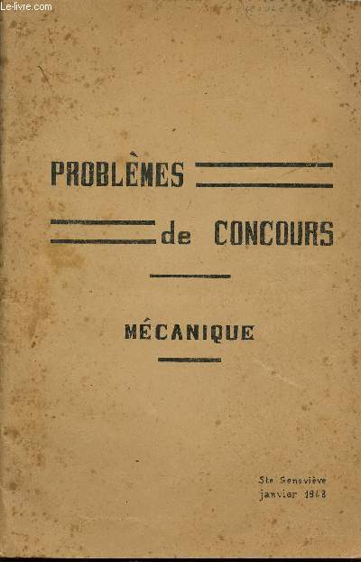 PROBLEMES DE CONCOURS - MECANIQUE / JANVIER 1948.