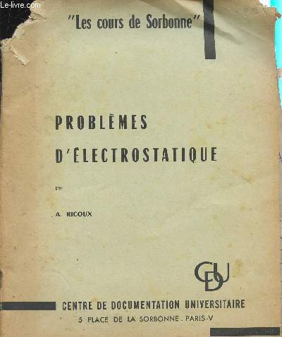 PROBLEMES D'ELECTROSTATIQUE / COLLECTION 