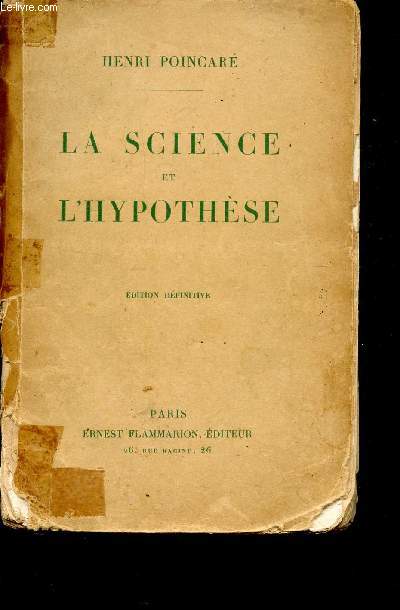 LA SCIENCE ET L'HYPOTHESE / EDITION DEFINITIVE.