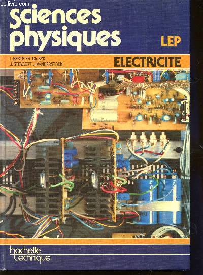 SCIENCES PHYSIQUES - LEP ELECTRICITE.