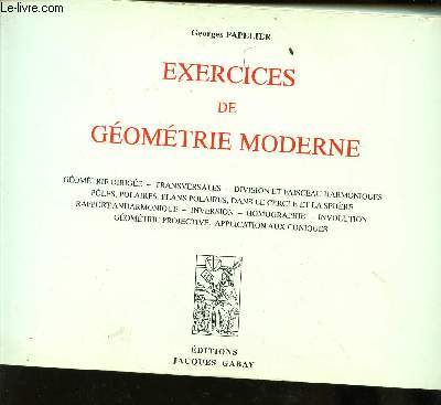EXERCICES DE GEOMETRIE MODERNE : GEOMETRIE DIRIGEE - TRANSVERSALES - DIVISION ET FAISCEAU HARMONIQUES.