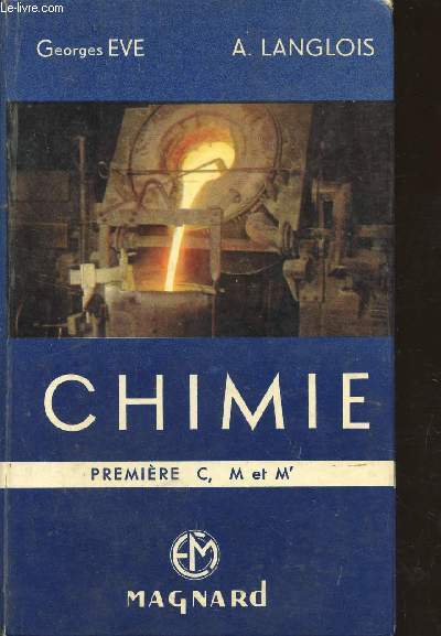 CHIMIE - PREMIERE C, M ET M' - PROGRAMME DE 1957.