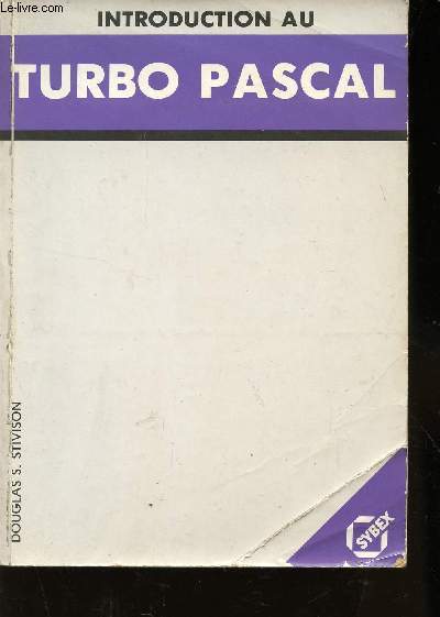 INTRODUCTION AU TURBO PASCAL.