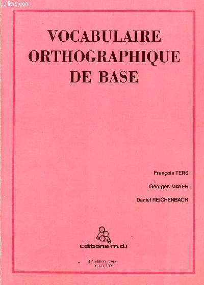 VOCABULAIRE ORTHOGRAPHE DE BASE.