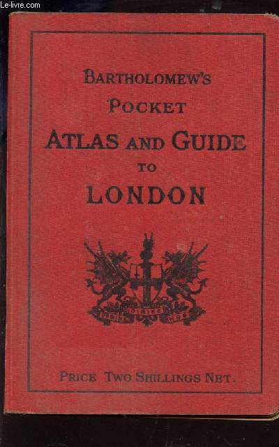 BARTHOLOMEW'S POCKET ALTLAS AND GUIDE TO LONDON.