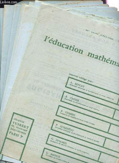 L'EDUCATION MATHEMATIQUE / LOT DE 20 FASCICULES NUMEROTES DE 1 A 20 - COMPLET / DATE DU 1eR OCTOBRE 1965 AU 15 JUILLET 1966.