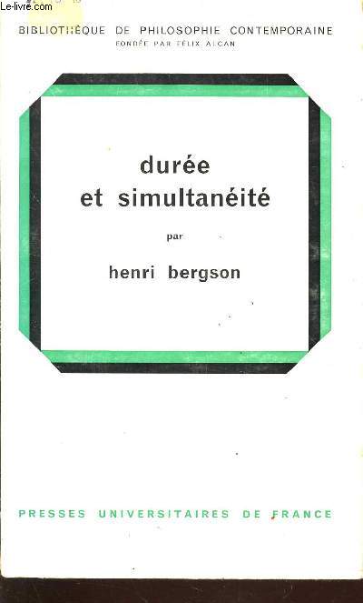 DUREE ET SIMULTANEITE / BIBLIOTHEQUE DE PHILOSOPHIE CONTEMPORAINE.