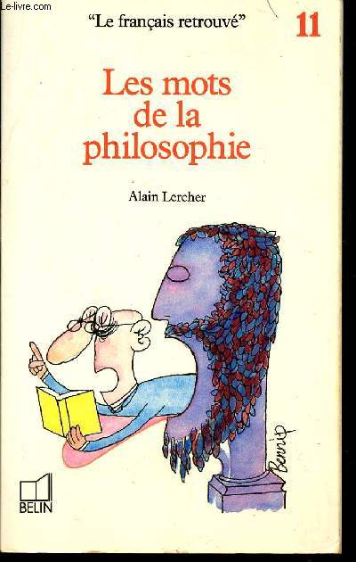 LES MOTS DE LA PHILOSOPHIE / COLLECTION 