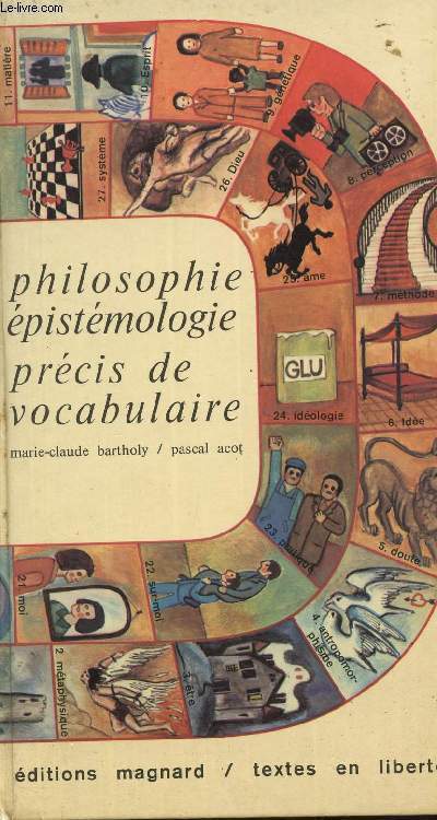 PHILOSOPHIE - EPISTEMOLOGIE - PRECIS DE VOCABULAIRE/ COLLECTION PHILOSOPHIE CRITIQUE - VOLUME 3.