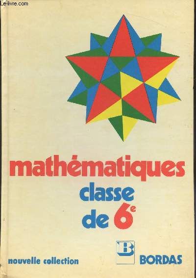 MATHEMATIQUES - CLASSE DE 6.