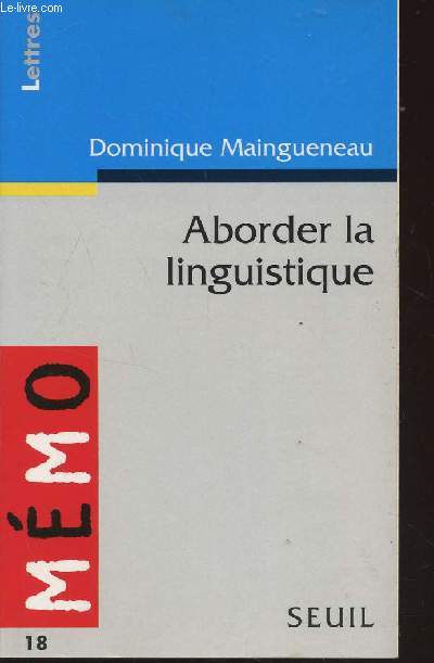 ABORDER LA LINGUISTIQUE / COLLECTION MEMENTO - LETTRES - N18.