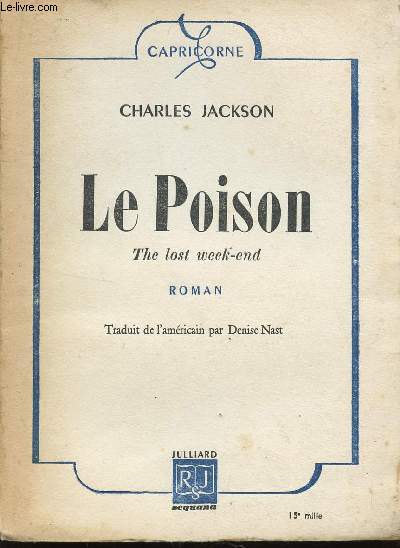 LE POISON - THE LOST WEEK END.