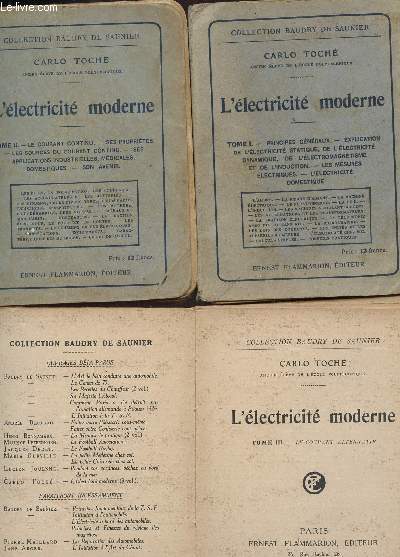 L'ELECTRICITE MODERNE - EN 3 VOLUMES / TOMES I, II ET III / COLLECTION BAUDRY FR SAUNIER.