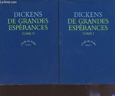 DE GRANDES ESPERANCES - EN 2 VOLUMES / TOMES I ET II / TEXTE INTEGRAL.