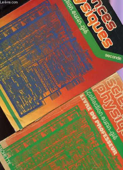 SCIENCES PHYSIQUES - CLASSE DE SECONDE - EN 2 VOLUMES : LIVRE DE L'ELEVE + LIVRE DU PROFESSEUR / COLLECTION EURIN GIE / SPECIMEN.