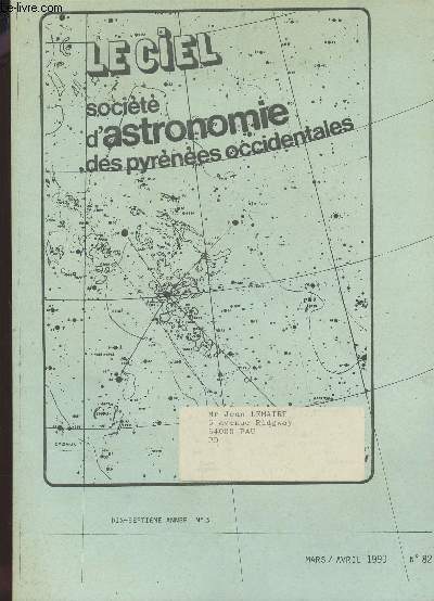 LE CIEL - SOCIETE D'ASTRONOMIE DES PYRENEES OCCIDENTALES / 17 ANNEE - N3 - MARS-AVRIL 1990 - N82 / LES ASTEROIDES A LA RENCONTE DE LA TERRE - CORRELATION ENTRE LES TACHES SOLAIRES ET LA GRIPPE (J.L. NOTHIAS) - 1990=1979? (A. DUCROCQ) ....