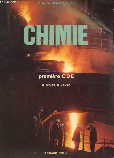 CHIMIE - PREMIERE CDE / COLLECTION JEAN LACOURT.