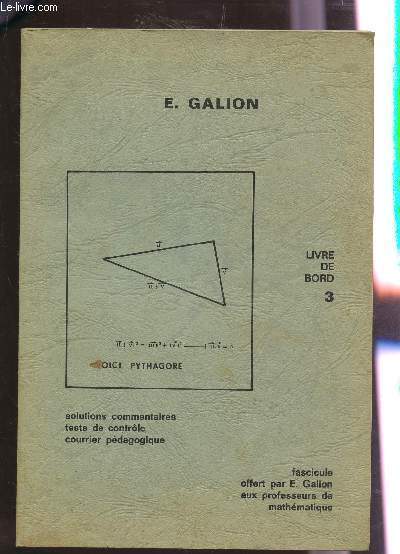 SOLUTIONS COMMENTAIRES TESTS DE CONTROLE COURRIER PEDAGOGIQUE / FASCICULE RESERVE AUX PROFESSEURS DE MATHEMATIQUE / LIVRE DE BORD N3.