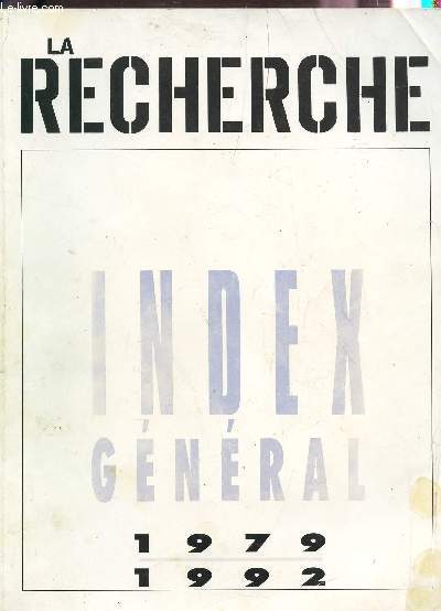 LA RECHERCHE / INDEX GENERAL - 1979-1992.