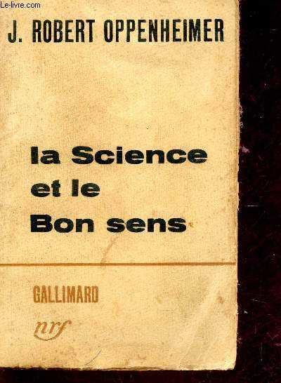 LA SCIENCE ET LE BON SENS.