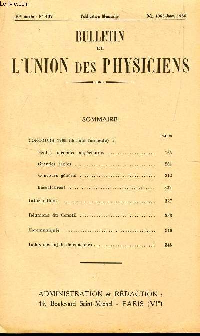 BULLETIN DE L'UNION DES PHYSICIENS / N487 - DEC 1965-JANV 1966 / CONCOURS 1965 (SECOND FASCICULE) ....