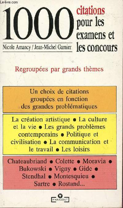 1000 CITATIONS POUR LES EXAMENS ET LES CONCOURS - REGROUPEES PAR GRANDSS THE%ES.