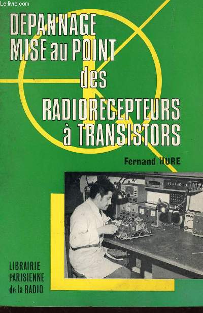 RADIO DEPANNAGE ET MISE AU POINT