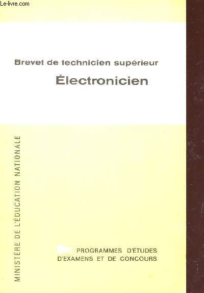 BREVET DE TECHNICIEN SUPERIEUR ELECTRONICIEN / COLLECTION 