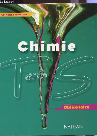 CHIMIE - TERMINALE S - OBLIGATOIRE / PRGRAMME 2002 / COLLECTION TOMASIO.