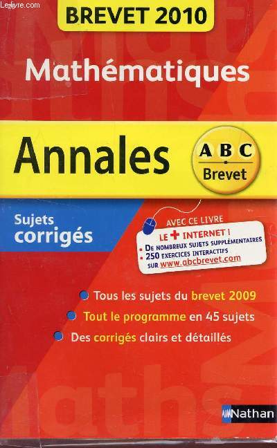 ANNALES ABC BREVET / MATHEMATIQUES - SUJETS CORRIGES / BREVET 2010.